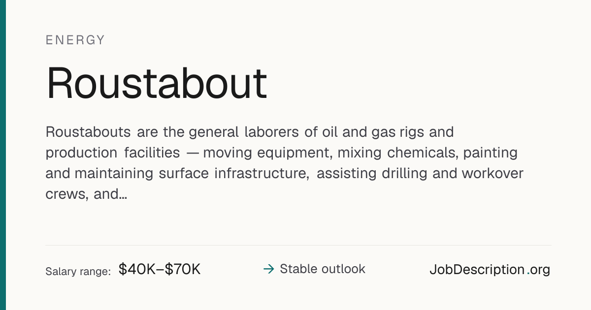 Roustabout Job Description, Salary & Career Outlook | JobDescription.org