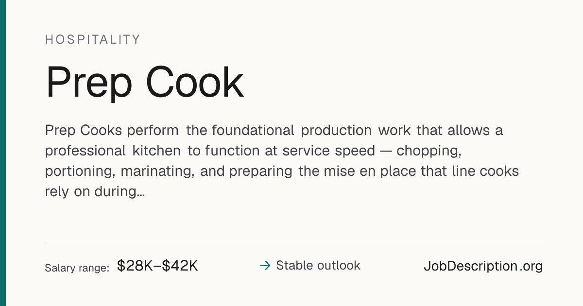 Prep Cook Job Description, Salary & Career Outlook | JobDescription.org