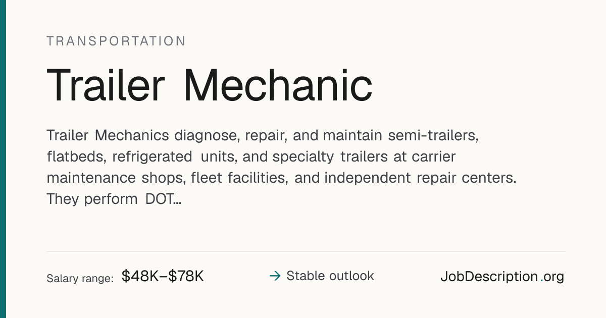 Trailer Mechanic Job Description, Salary & Career Outlook ...